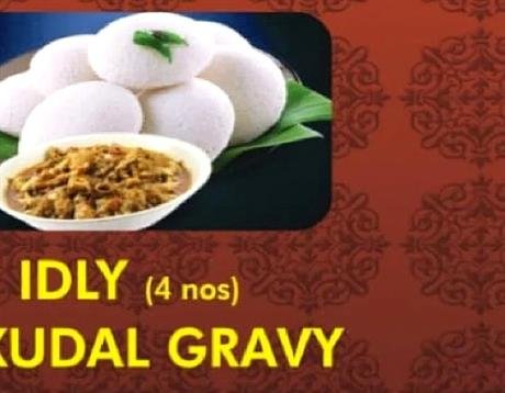 Idly (4 Nos) + Kudal Gravy